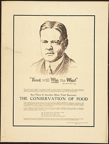 Public Domain: WWI: Hoover 'Food Will Win the War' (NARA)