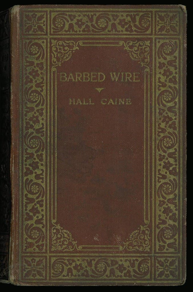 Hall Caine - Barbed Wire - Front Cover
