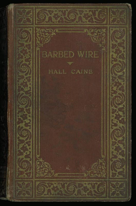 Hall Caine - Barbed Wire - Front Cover