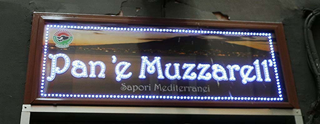'Pan 'e Muzzarell' ' [Bread and mozzarella] - Sign in Naples
