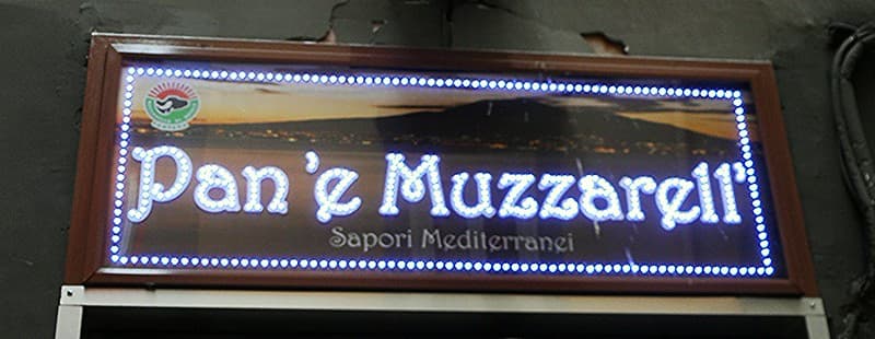 'Pan 'e Muzzarell' ' [Bread and mozzarella] - Sign in Naples