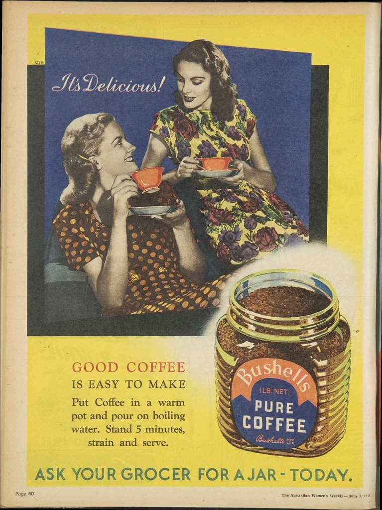 1948 advertisement for Bushells Pure Coffee - It's Delicious!